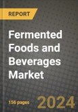 Fermented Foods and Beverages Market: Industry Size, Share, Competition, Trends, Growth Opportunities and Forecasts by Region - Insights and Outlook by Product, 2024 to 2031- Product Image