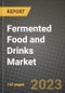 Fermented Food and Drinks Market Size & Market Share Data, Latest Trend Analysis and Future Growth Intelligence Report - Forecast by Products, Analysis and Outlook from 2023 to 2030 - Product Image