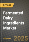 Fermented Dairy Ingredients Market: Industry Size, Share, Competition, Trends, Growth Opportunities and Forecasts by Region - Insights and Outlook by Product, 2024 to 2031- Product Image