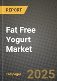 Fat Free Yogurt Market Size & Market Share Data, Latest Trend Analysis and Future Growth Intelligence Report - Forecast by Type, by Flavor, by Packaging Material, by Distribution Channel, Analysis and Outlook from 2023 to 2030- Product Image