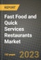 Fast Food and Quick Services Restaurants Market Size & Market Share Data, Latest Trend Analysis and Future Growth Intelligence Report - Forecast by Product Type, Analysis and Outlook from 2023 to 2030 - Product Image