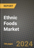 Ethnic Foods Market: Industry Size, Share, Competition, Trends, Growth Opportunities and Forecasts by Region - Insights and Outlook by Product, 2024 to 2031- Product Image