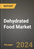 Dehydrated Food Market: Industry Size, Share, Competition, Trends, Growth Opportunities and Forecasts by Region - Insights and Outlook by Product, 2024 to 2031- Product Image