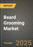 Beard Grooming Market Size & Market Share Data, Latest Trend Analysis and Future Growth Intelligence Report - Forecast by PRODUCT TYPE, by END USER, by DISTRIBUTION CHANNEL, Analysis and Outlook from 2023 to 2030- Product Image