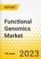 Functional Genomics Market - A Global and Regional Analysis: Focus on Product, Technology, Application, End User and Country Analysis - Analysis and Forecast, 2023-2033 - Product Image