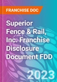 Superior Fence & Rail, Inc. Franchise Disclosure Document FDD- Product Image