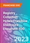 Registry Collection Hotels Franchise Disclosure Document FDD - Product Thumbnail Image