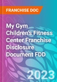 My Gym Children's Fitness Center Franchise Disclosure Document FDD- Product Image