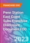 Penn Station East Coast Subs Franchise Disclosure Document FDD - Product Thumbnail Image