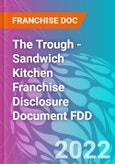 The Trough - Sandwich Kitchen Franchise Disclosure Document FDD- Product Image
