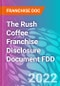 The Rush Coffee Franchise Disclosure Document FDD - Product Thumbnail Image