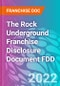 The Rock Underground Franchise Disclosure Document FDD - Product Thumbnail Image