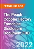 The Peach Cobbler Factory Franchise Disclosure Document FDD- Product Image