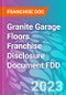 Granite Garage Floors Franchise Disclosure Document FDD - Product Thumbnail Image