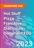 Hot Stuff Pizza Franchise Disclosure Document FDD- Product Image