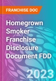 Homegrown Smoker Franchise Disclosure Document FDD- Product Image