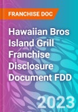 Hawaiian Bros Island Grill Franchise Disclosure Document FDD- Product Image