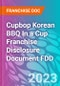 Cupbop Korean BBQ In a Cup Franchise Disclosure Document FDD - Product Thumbnail Image