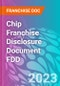 Chip Franchise Disclosure Document FDD - Product Thumbnail Image