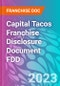 Capital Tacos Franchise Disclosure Document FDD - Product Thumbnail Image