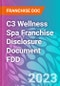 C3 Wellness Spa Franchise Disclosure Document FDD - Product Thumbnail Image
