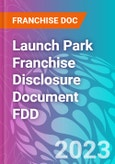 Launch Park Franchise Disclosure Document FDD- Product Image