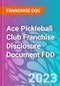 Ace Pickleball Club Franchise Disclosure Document FDD - Product Thumbnail Image