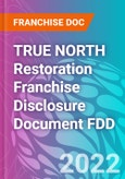 TRUE NORTH Restoration Franchise Disclosure Document FDD- Product Image