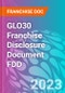 GLO30 Franchise Disclosure Document FDD - Product Thumbnail Image