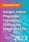 Kanga's Indoor Playcenter Franchise Disclosure Document FDD - Product Thumbnail Image