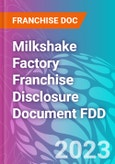 Milkshake Factory Franchise Disclosure Document FDD- Product Image