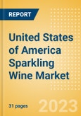 United States of America (USA) Sparkling Wine (Wines) Market Size, Growth and Forecast Analytics to 2026- Product Image