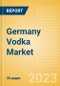 Germany Vodka (Spirits) Market Size, Growth and Forecast Analytics to 2026 - Product Thumbnail Image