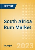 South Africa Rum (Spirits) Market Size, Growth and Forecast Analytics to 2026- Product Image