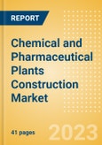 Chemical and Pharmaceutical Plants Construction Market in India - Market Size and Forecasts to 2026 (including New Construction, Repair and Maintenance, Refurbishment and Demolition and Materials, Equipment and Services costs)- Product Image