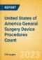 United States of America (USA) General Surgery Device Procedures Count by Segments (Airway Stent Procedures, Bariatric Surgery Procedures, Biopsy Procedures, Cholecystectomy Procedures, Colectomy Procedures and Others) and Forecast to 2030 - Product Image