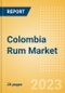 Colombia Rum (Spirits) Market Size, Growth and Forecast Analytics to 2026 - Product Thumbnail Image