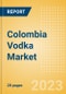 Colombia Vodka (Spirits) Market Size, Growth and Forecast Analytics to 2026 - Product Image