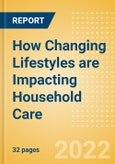 How Changing Lifestyles are Impacting Household Care - Consumer Survey Insights- Product Image