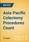Asia-Pacific (APAC) Colectomy Procedures Count by Segments (Robotic Colectomy Procedures and Non-Robotic Colectomy Procedures) and Forecast to 2030 - Product Image