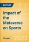 Impact of the Metaverse on Sports - Thematic Intelligence - Product Image