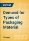 Demand for Types of Packaging Material - Trend Overview, Consumer Insight and Strategies - Product Thumbnail Image