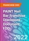PAINT Nail Bar Franchise Disclosure Document FDD - Product Thumbnail Image