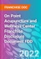 On Point Acupuncture and Wellness Center Franchise Disclosure Document FDD - Product Thumbnail Image