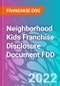 Neighborhood Kids Franchise Disclosure Document FDD - Product Thumbnail Image