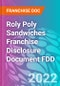 Roly Poly Sandwiches Franchise Disclosure Document FDD - Product Thumbnail Image