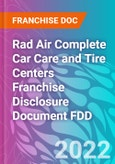 Rad Air Complete Car Care and Tire Centers Franchise Disclosure Document FDD- Product Image