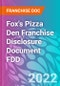Fox's Pizza Den Franchise Disclosure Document FDD - Product Thumbnail Image