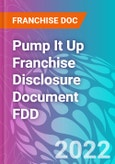 Pump It Up Franchise Disclosure Document FDD- Product Image
