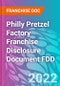 Philly Pretzel Factory Franchise Disclosure Document FDD - Product Thumbnail Image